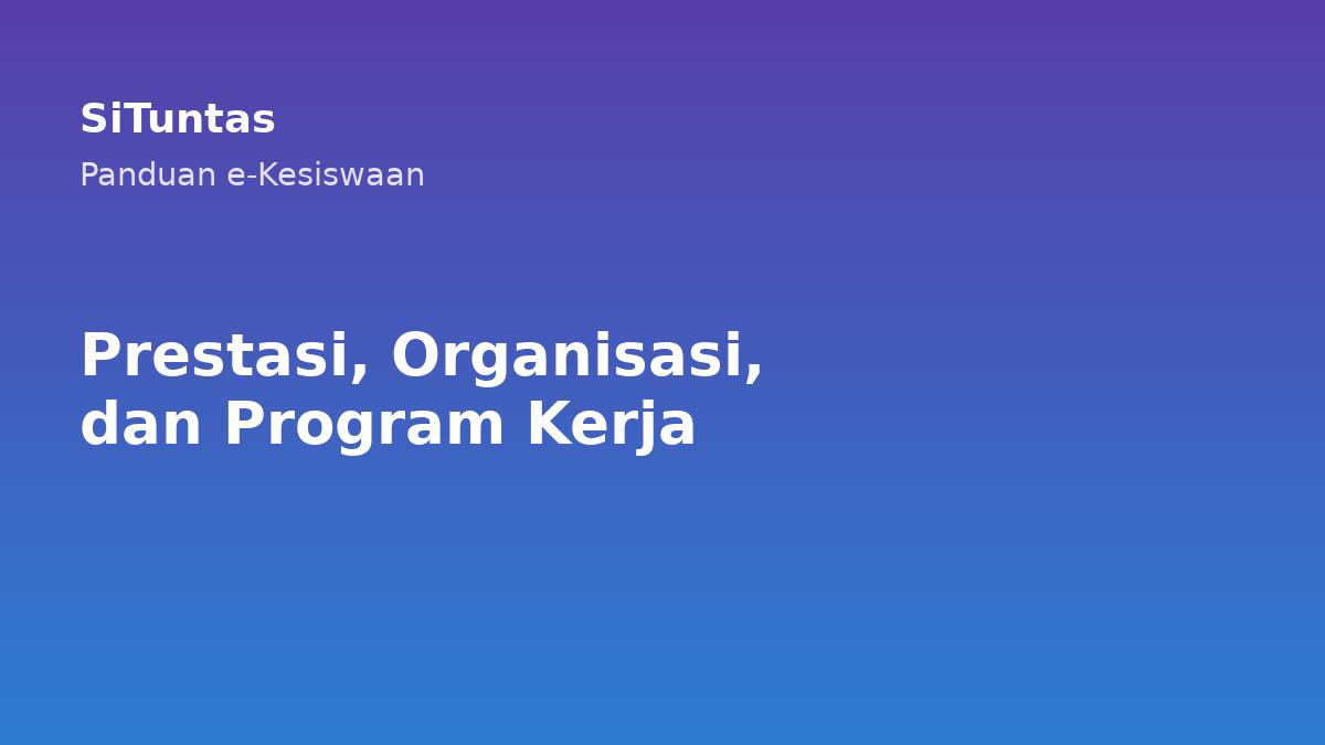 Sampul cara mencatat prestasi, organisasi, dan program kerja