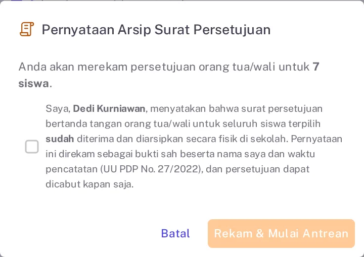 Dialog Pernyataan Arsip Surat Persetujuan berisi nama operator dan tombol Rekam & Mulai Antrean