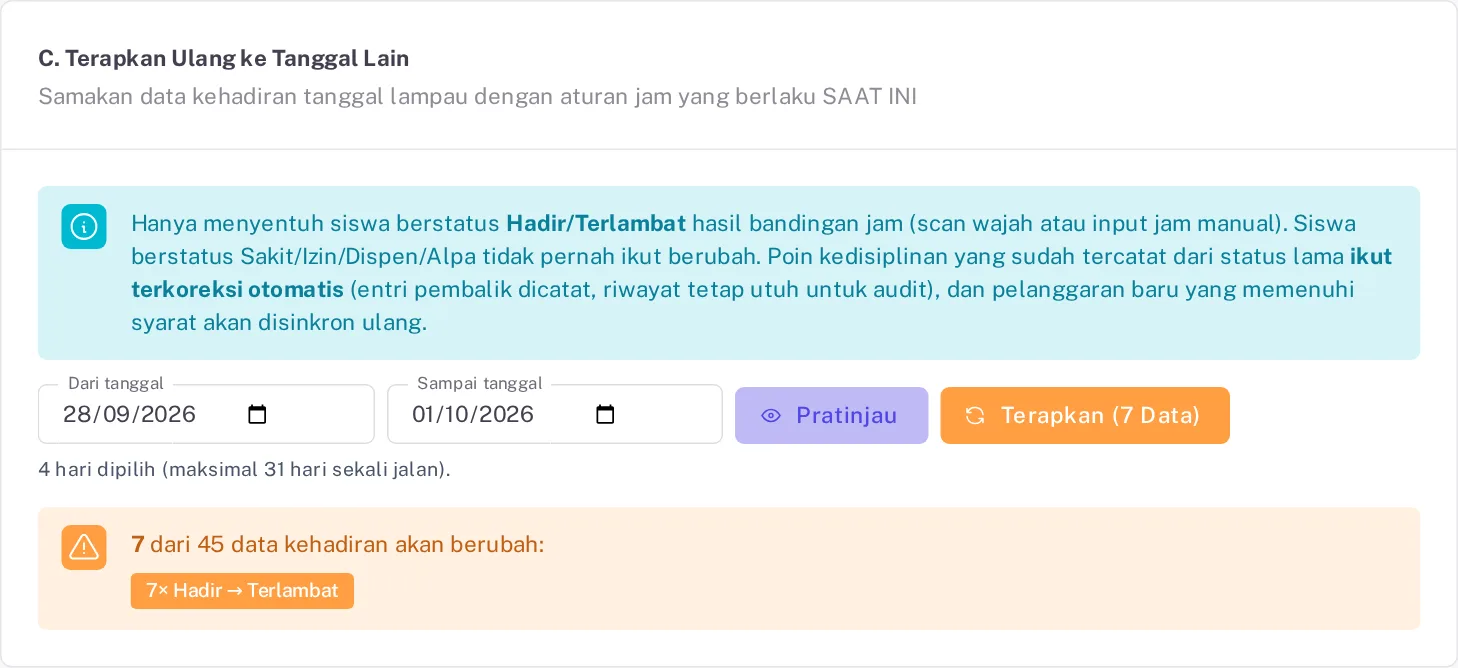 Kartu C. Terapkan Ulang ke Tanggal Lain sesudah Pratinjau dengan rincian Hadir menjadi Terlambat