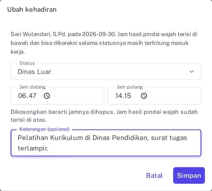 Dialog Ubah kehadiran dengan status Dinas Luar, jam datang, jam pulang, dan keterangan terisi